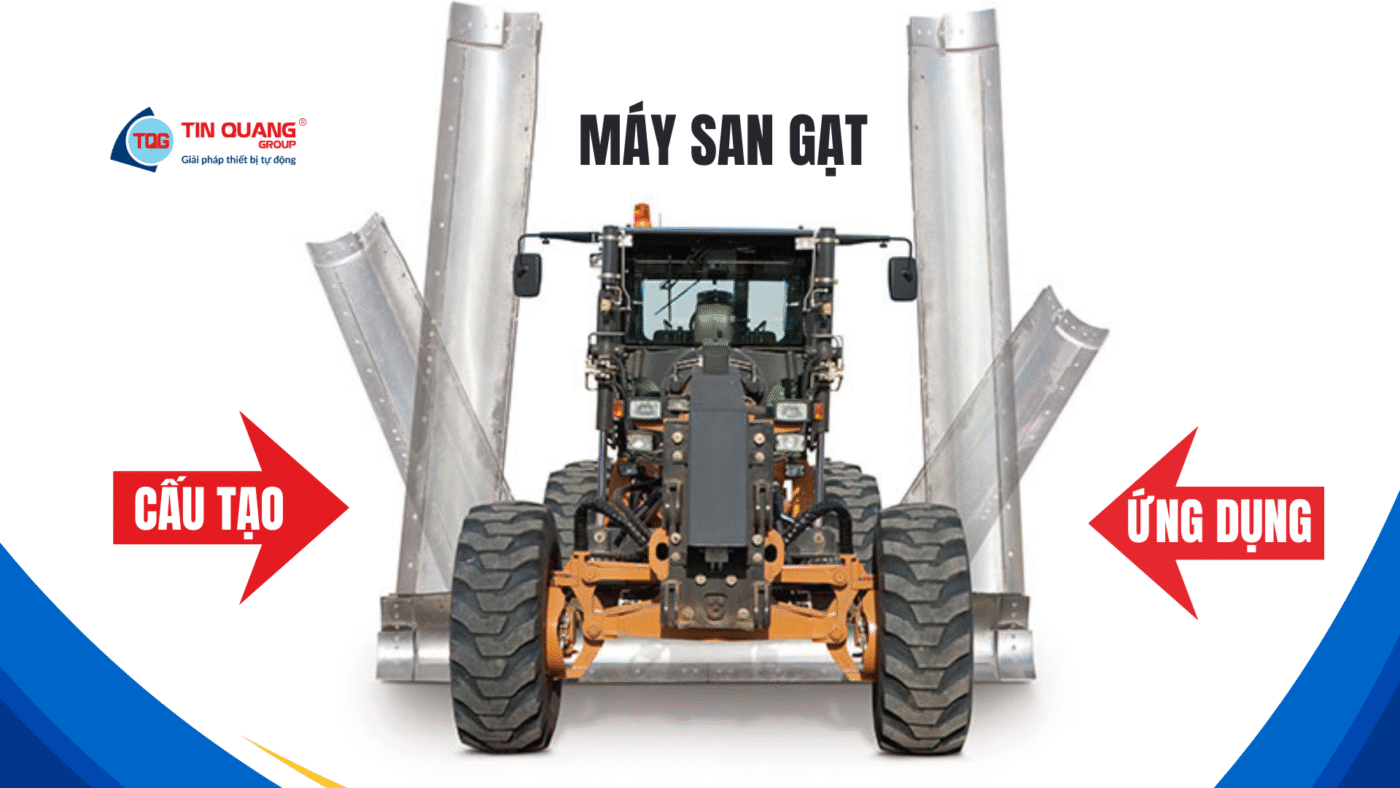 Mô tả cấu tạo máy san gạt